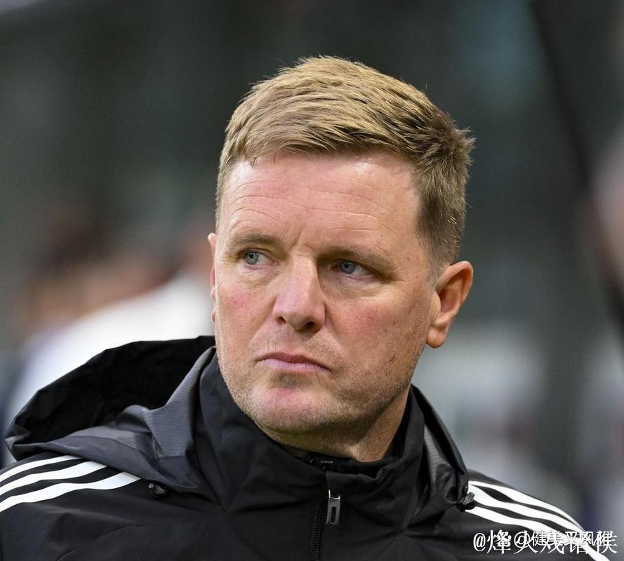 纽卡高层力挺埃迪-豪,态度坚定不受舆论影响 纽卡高层力挺埃迪-豪,态度坚定不受舆论影响